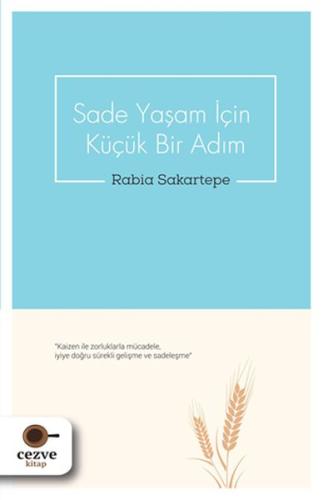 Sade Yaşam İçin Küçük Bir Adım | Kitap Ambarı