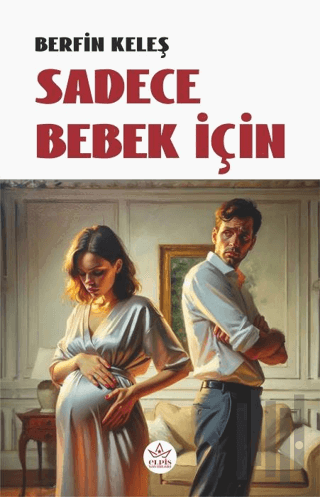 Sadece Bebek İçin | Kitap Ambarı