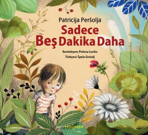 Sadece Beş Dakika Daha | Kitap Ambarı