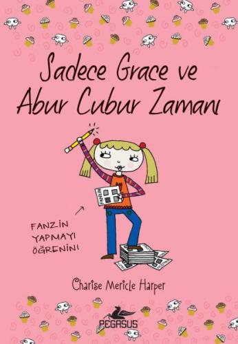 Sadece Grace ve Abur Cubur Zamanı 5. Kitap | Kitap Ambarı