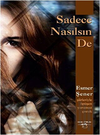 Sadece Nasılsın De | Kitap Ambarı