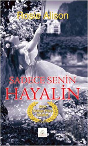 Sadece Senin Hayalin | Kitap Ambarı