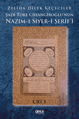 Şadi Töre Cihangiroğlu'nun Nazım-ı Siyer-i Şerif'i Cilt 1 | Kitap Amba