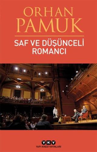 Saf ve Düşünceli Romancı | Kitap Ambarı