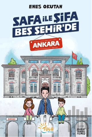 Safa İle Şifa Beş Şehir’de Ankara | Kitap Ambarı