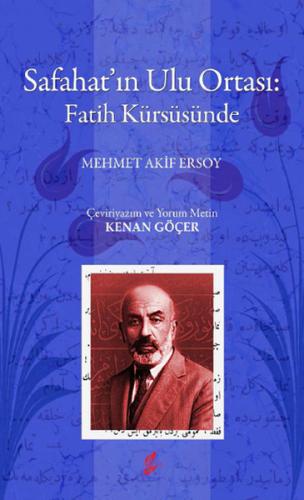 Safahat’ın Ulu Ortası: Fatih Kürsüsünde | Kitap Ambarı