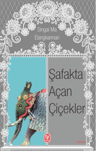 Şafakta Açan Çiçekler | Kitap Ambarı