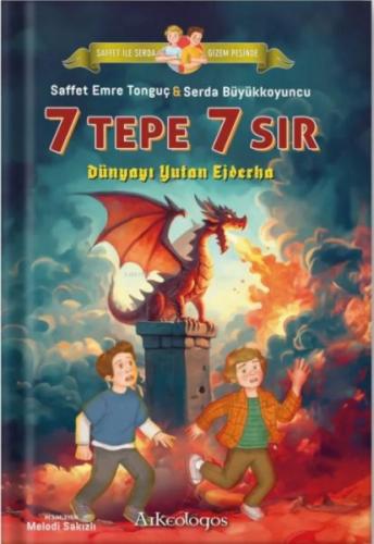 Saffet ile Serda Gizem Peşinde -Dünyayı Yutan Ejderha | Kitap Ambarı