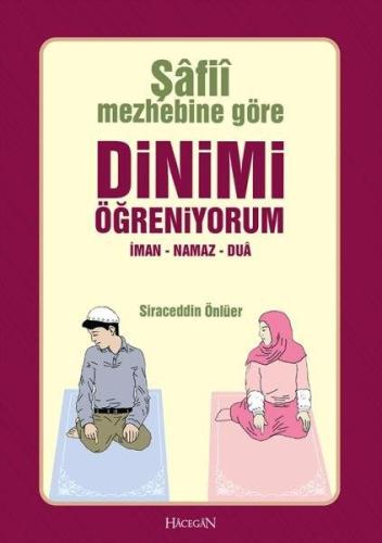 Şafii Mezhebine Göre Dinimi Öğreniyorum | Kitap Ambarı