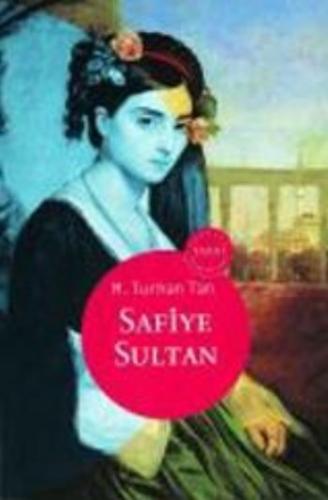 Safiye Sultan | Kitap Ambarı