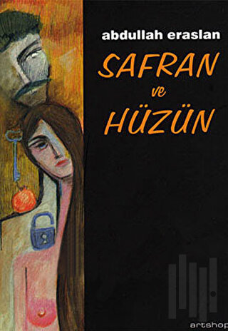 Safran ve Hüzün | Kitap Ambarı