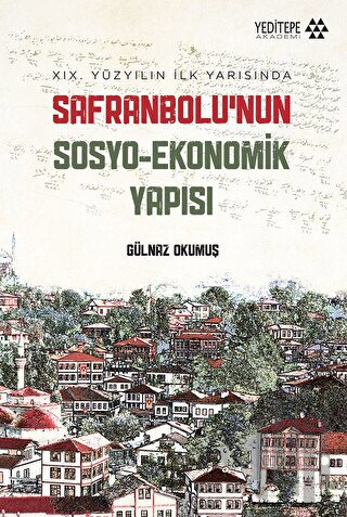 Safranbolu’nun Sosyo-Ekonomik Yapısı | Kitap Ambarı