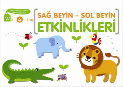 Sağ Beyin - Sol Beyin Etkinlikleri (4 Yaş) | Kitap Ambarı