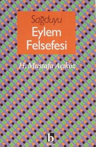 Sağduyu Eylem Felsefesi | Kitap Ambarı