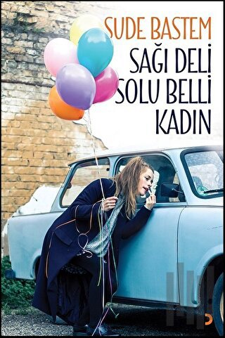 Sağı Deli Solu Belli Kadın | Kitap Ambarı