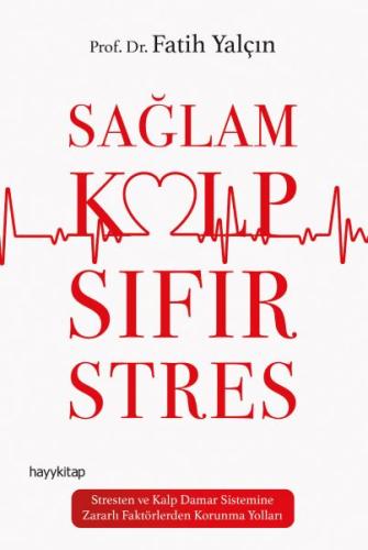 Sağlam Kalp Sıfır Stres | Kitap Ambarı