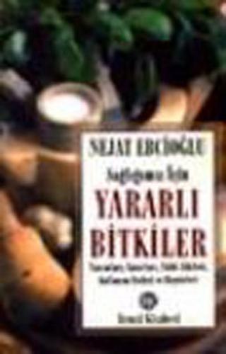 Sağlığımız İçin Yararlı Bitkiler | Kitap Ambarı