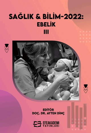 Sağlık & Bilim 2022: Ebelik - III (Ciltli) | Kitap Ambarı