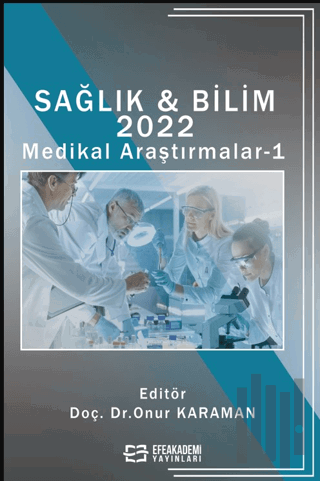 Sağlık & Bilim 2022: Medikal Araştırmalar-1 (Ciltli) | Kitap Ambarı