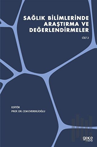 Sağlık Bilimlerinde Araştırma ve Değerlendirmeler Cilt 2 | Kitap Ambar