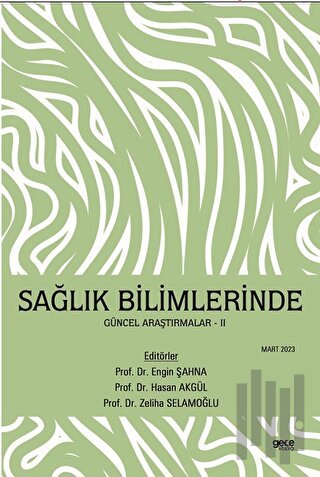 Sağlık Bilimlerinde Güncel Araştırmalar | Kitap Ambarı