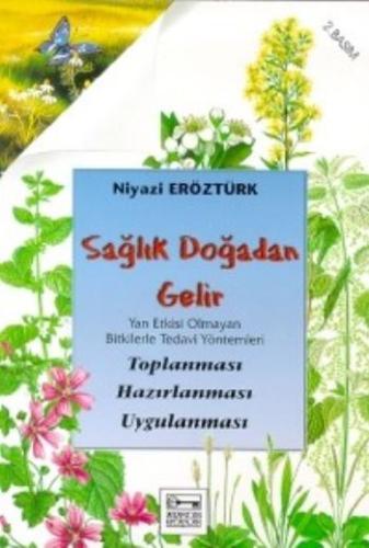 Sağlık Doğadan Gelir | Kitap Ambarı