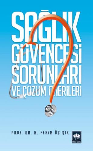 Sağlık Güvencesi Sorunları ve Çözüm Önerileri | Kitap Ambarı