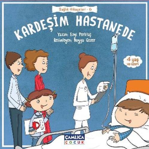 Kardeşim Hastanede | Kitap Ambarı