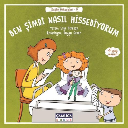 Ben Şimdi Nasıl Hissediyorum - Sağlık Hikayeleri 9 | Kitap Ambarı