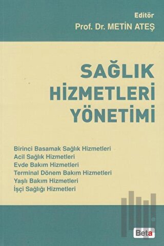 Sağlık Hizmetleri Yönetimi | Kitap Ambarı