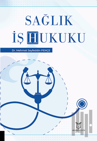 Sağlık İş Hukuku | Kitap Ambarı