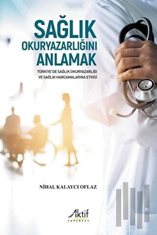 Sağlık Okuryazarlığını Anlamak | Kitap Ambarı