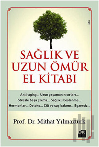 Sağlık ve Uzun Ömür El Kitabı | Kitap Ambarı