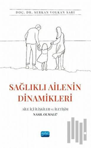 Sağlıklı Ailenin Dinamikleri | Kitap Ambarı