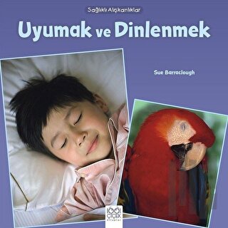 Sağlıklı Alışkanlıklar - Uyumak ve Dinlenmek | Kitap Ambarı