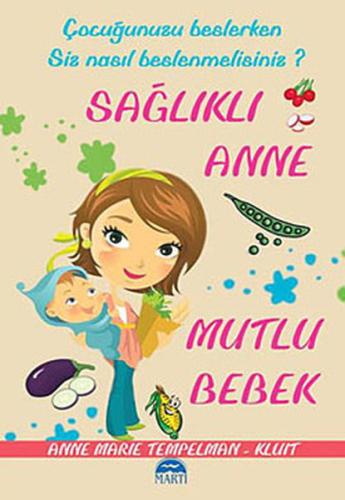 Sağlıklı Anne Mutlu Bebek | Kitap Ambarı