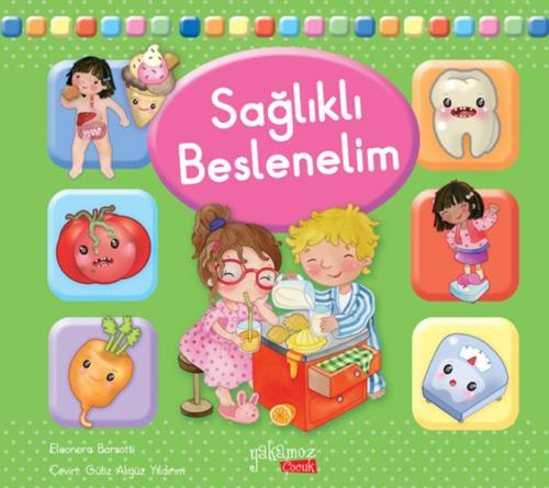 Sağlıklı Beslenelim | Kitap Ambarı