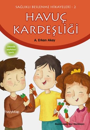 Havuç Kardeşliği | Kitap Ambarı