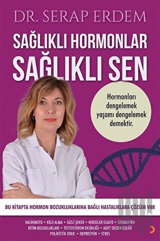 Sağlıklı Hormonlar Sağlıklı Sen | Kitap Ambarı