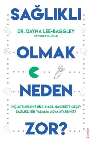 Sağlıklı Olmak Neden Zor? | Kitap Ambarı