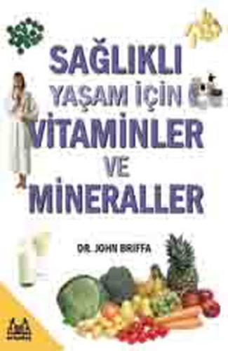 Sağlıklı Yaşam İçin Vitaminler ve Mineraller | Kitap Ambarı