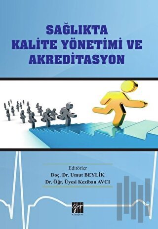 Sağlıkta Kalite Yönetimi ve Akreditasyon | Kitap Ambarı