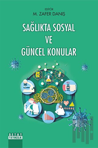 Sağlıkta Sosyal ve Güncel Konular | Kitap Ambarı