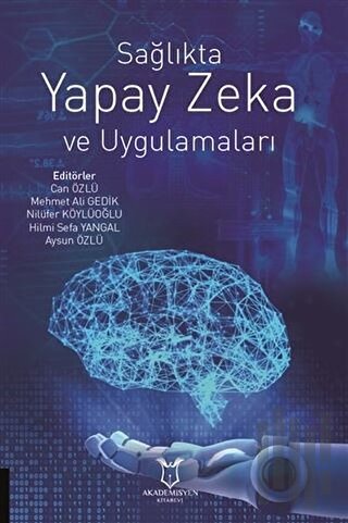 Sağlıkta Yapay Zeka ve Uygulamaları | Kitap Ambarı