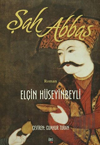 Şah Abbas | Kitap Ambarı