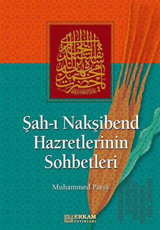 Şah-ı Nakşibend Hazretlerinin Sohbetleri | Kitap Ambarı