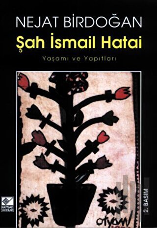 Şah İsmail Hatai | Kitap Ambarı