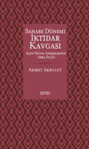 Sahabe Dönemi İktidar Kavgası | Kitap Ambarı