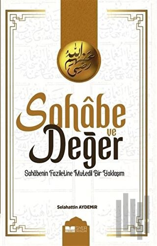 Sahabe ve Değer | Kitap Ambarı