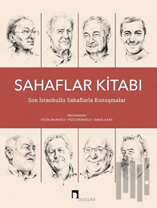 Sahaflar Kitabı - Son İstanbullu Sahaflarla Konuşmalar | Kitap Ambarı